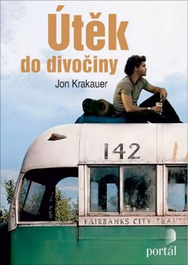 Jon Krakauer - Útěk do divočiny