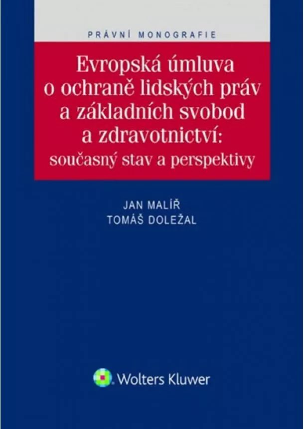 Jan Malíř, Doležal Tomáš - Evropská úmluva o ochraně lidských práv a svobod