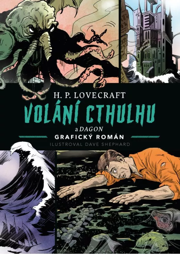 Phillips Lovecraft Howard , Dave Shephard  - Volání Cthulhu