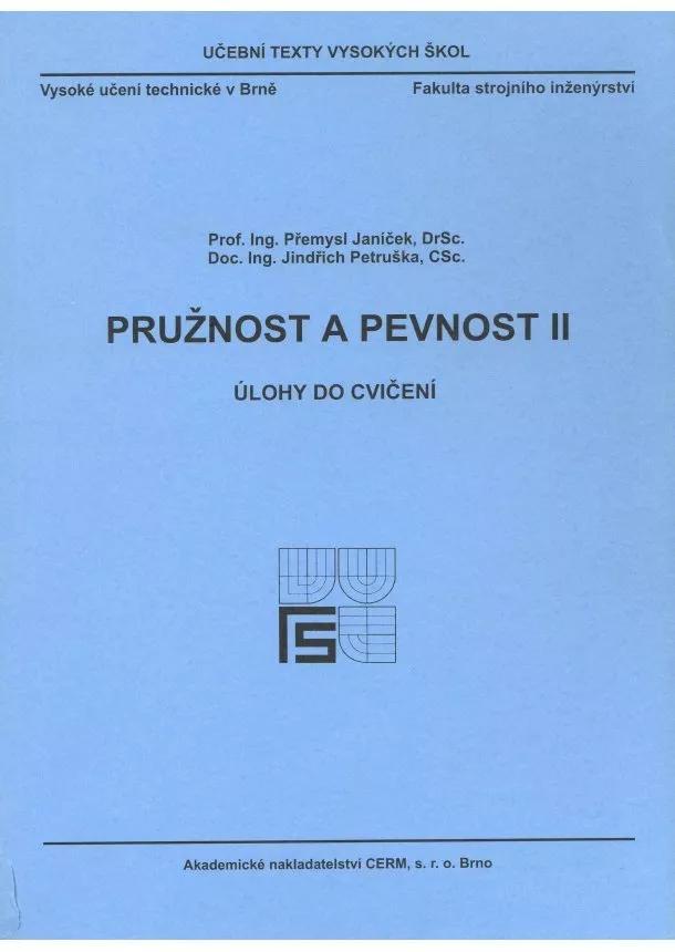 Přemysl Janíček, Jindřich Petruška - Pružnost a pevnost II. - Úlohy