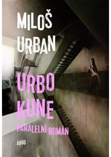 Urbo Kune - Paralelní román