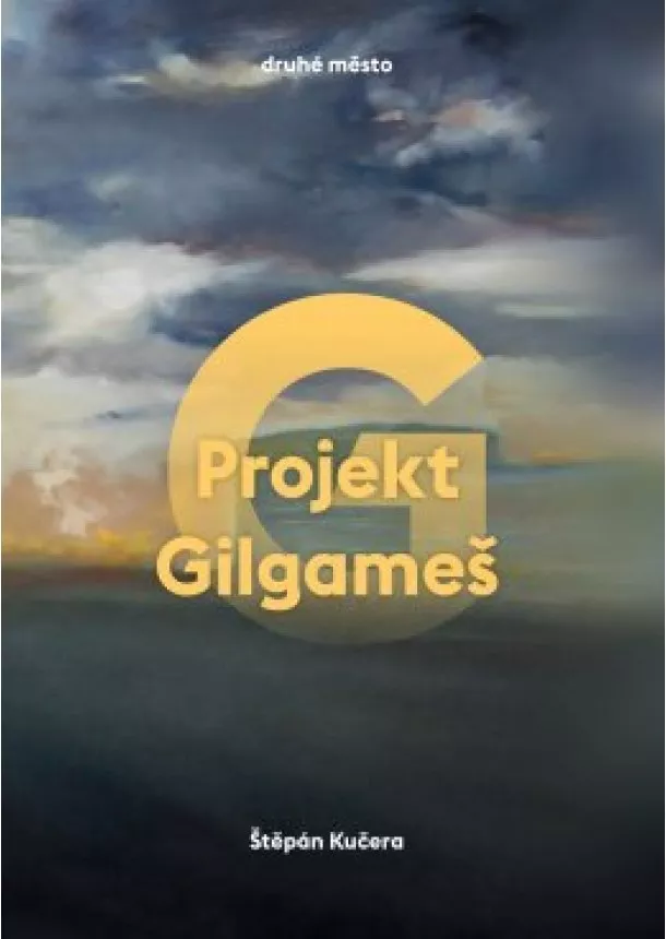 Štěpán Kučera - Projekt Gilgameš