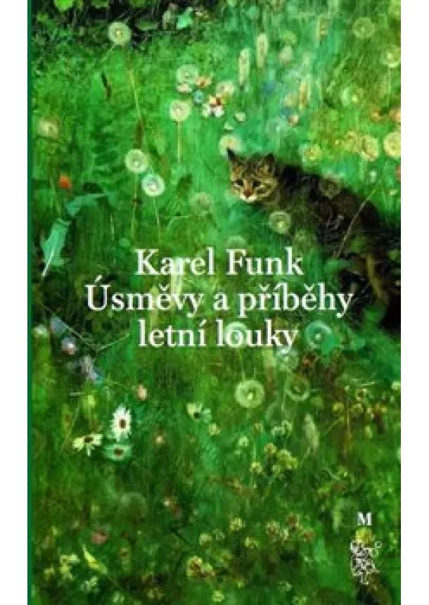 Karel Funk - Úsměvy a příběhy letní louky