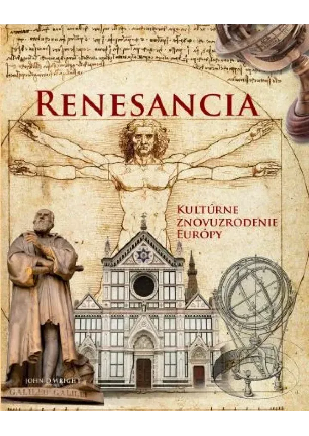 John D. Wright - Renesancia - Kultúrne znovuzrodenie Európy