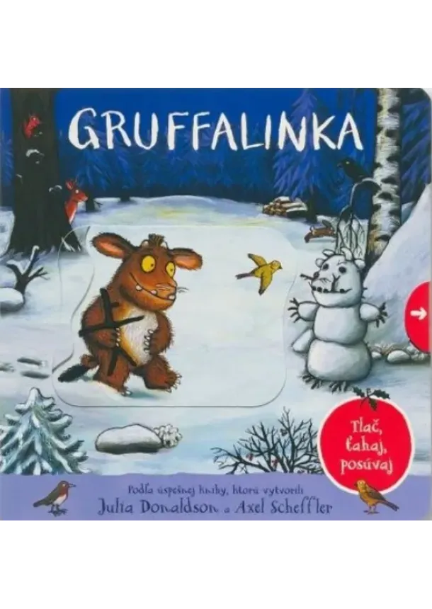 Julia Donaldson - Gruffalinka - tlač, ťahaj, posúvaj