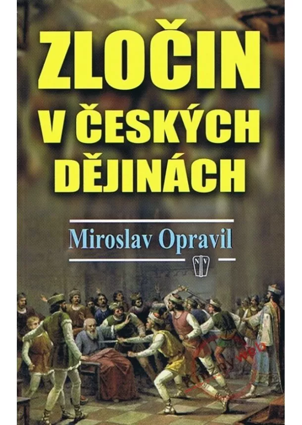 Miroslav Opravil - Zločin v českých dějinách