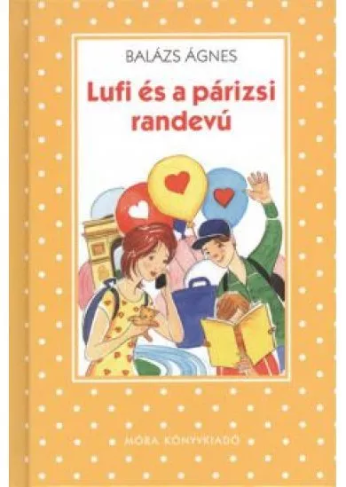 LUFI ÉS A PÁRIZSI RANDEVÚ