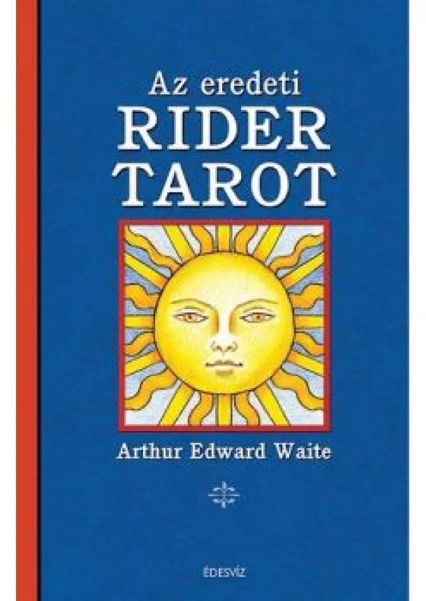 ARTHUR EDWARD WAITE - AZ EREDETI RIDER TAROT