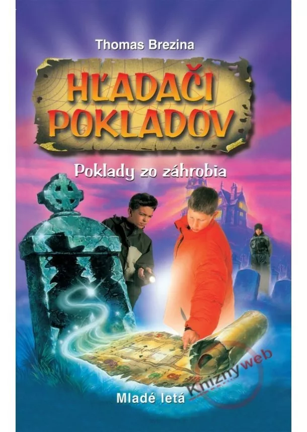 Thomas Brezina - Hľadači pokladov - Poklady zo záhrobia