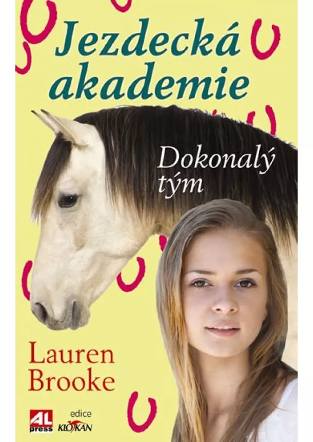 Lauren Brooke - Jezdecká akademie 2 - Dokonalý tým