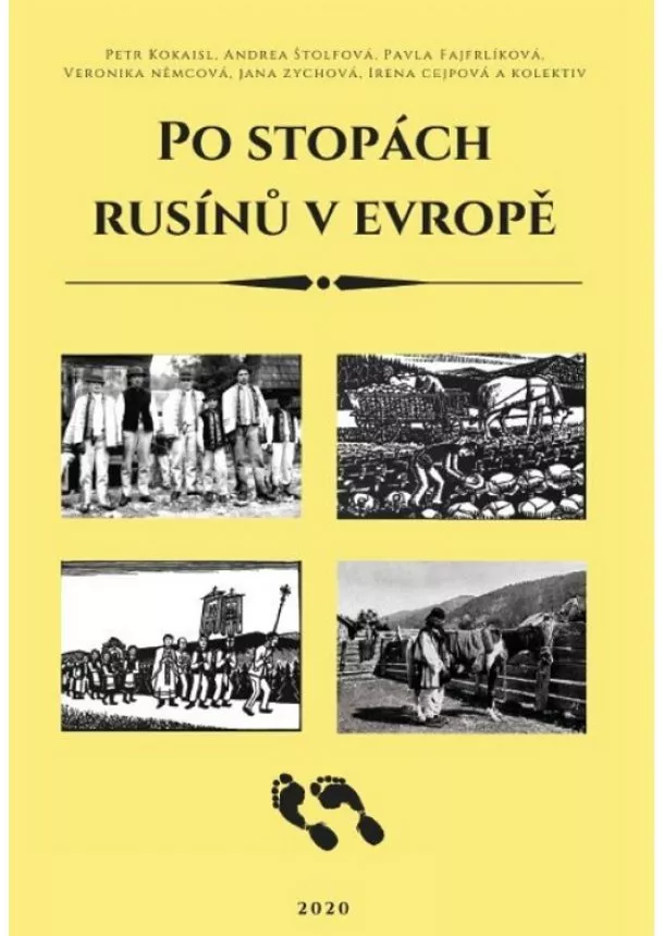 Petr Kokaisl - Po stopách Rusínů v Evropě - Ukrajina, Slovensko, Srbsko, Polsko a Maďarsko