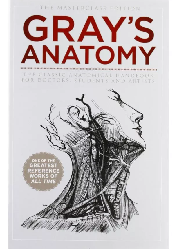 Henry Gray - Gray`s Anatomy