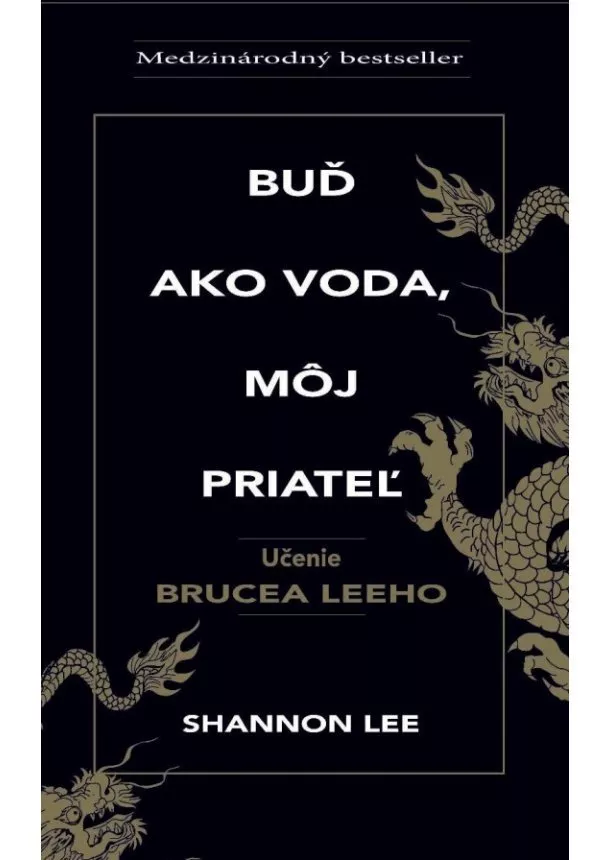 Shannon Lee - Buď ako voda, môj priateľ