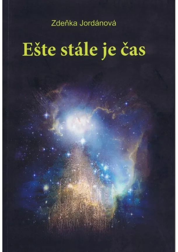 Zdeňka Jordánová  - Ešte stále je čas