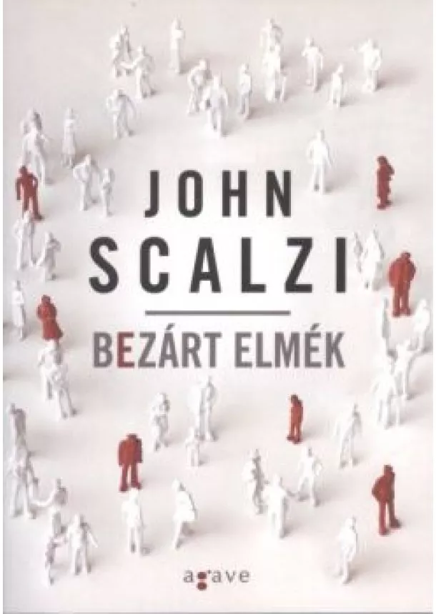 John Scalzi - Bezárt elmék