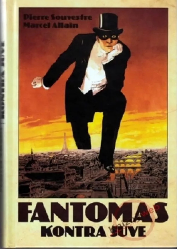 Marcel Allain, Pierre Souvestre - Fantomas