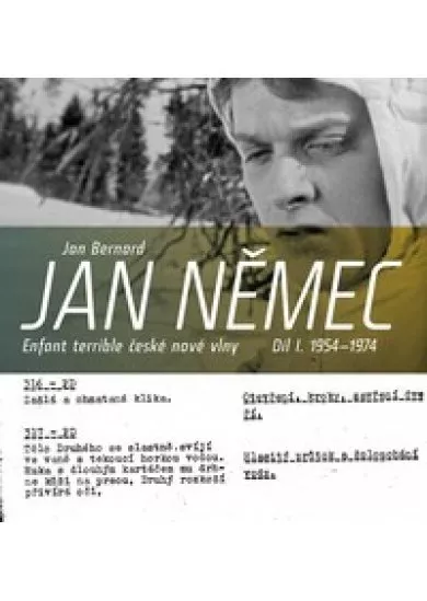 Jan Němec - Enfant terrible české nové vlny. Díl 1. 1954-1974