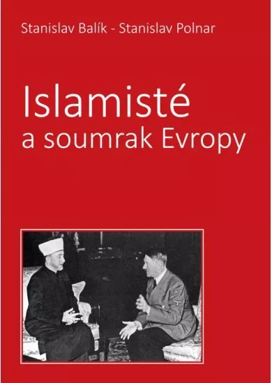 Islamisté a soumrak Evropy