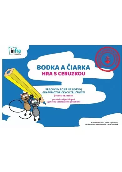 Bodka a čiarka - Hra s ceruzkou - Pracovný zošit na rozvoj grafomotorických zručností pre deti od 3 rokov
