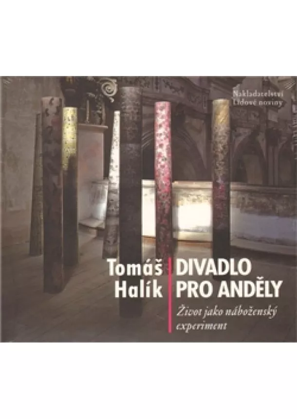 Tomáš Halík - CD - Divadlo pro anděly - Život jako náboženský experiment