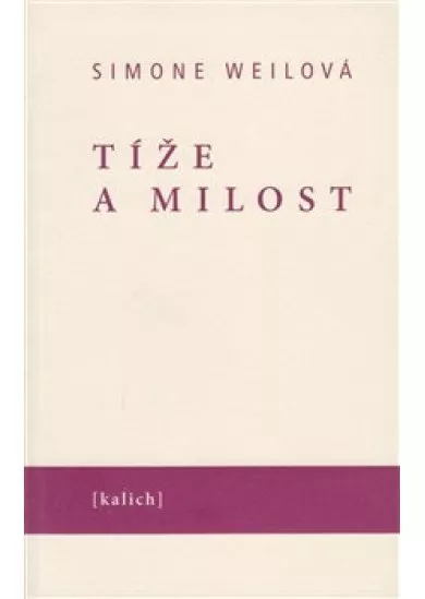 Tíže a milost