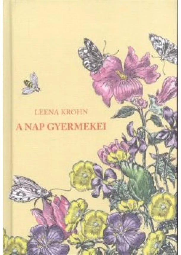 Leena Krohn - A nap gyermekei