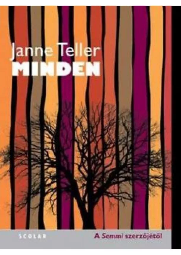 Janne Teller - Minden