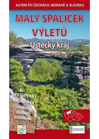 Malý špalíček výletů - Ústecký kraj - Autem po Čechách, Moravě a Slezsku