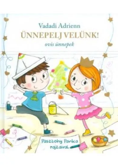 Ünnepelj velünk! /Ovis ünnepek