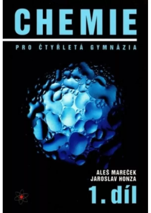 Aleš Mareček, Jaroslav Honza - Chemie pro čtyřletá gymnázia, 1.díl