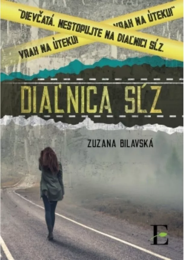 Zuzana Bilavská - Diaľnica sĺz