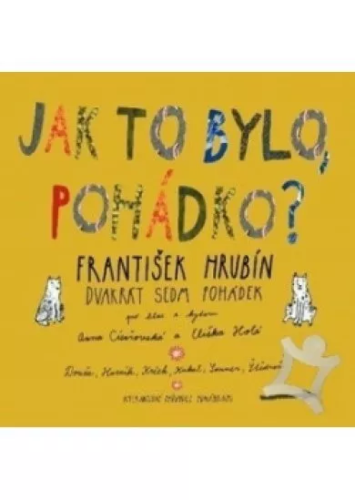 Jak to bylo, pohádko? - CD