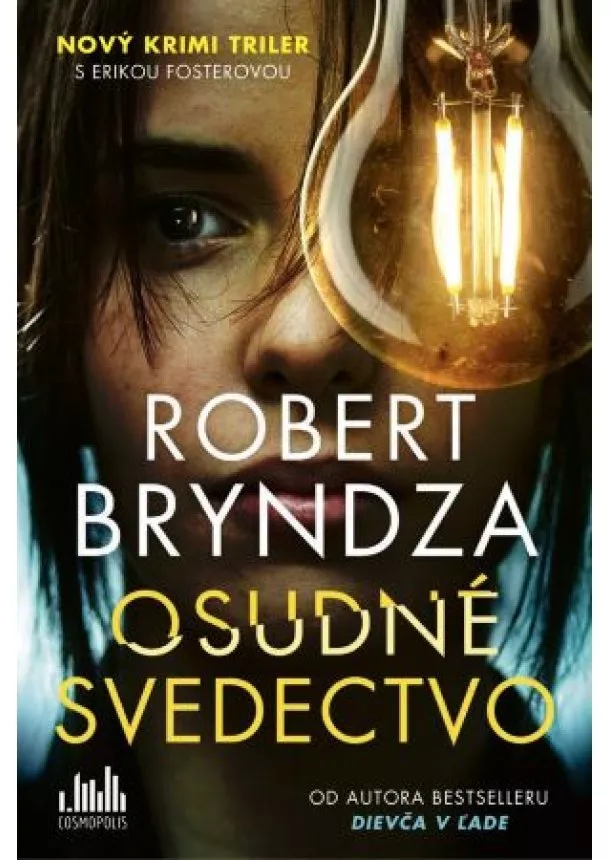 Bryndza Robert - Osudné svedectvo