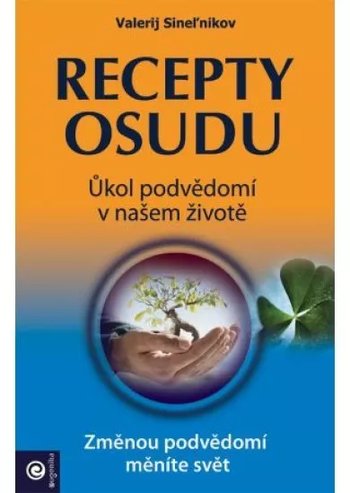 Recepty osudu - Úkol podvědomí v našem životě