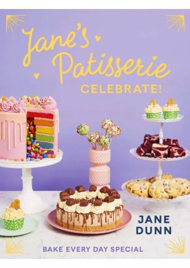 Jane Dunn - Jane's Patisserie Celebrate!