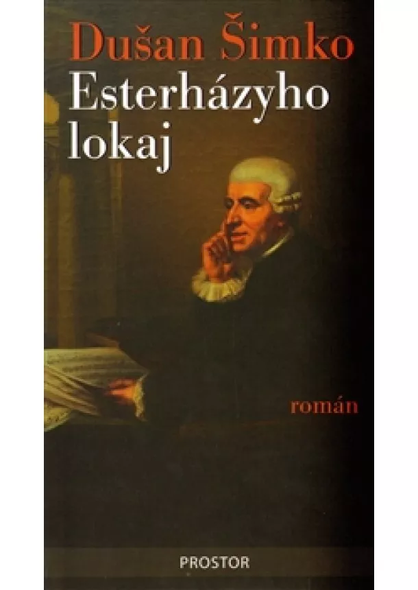 Dušan Šimko - Esterházyho lokaj