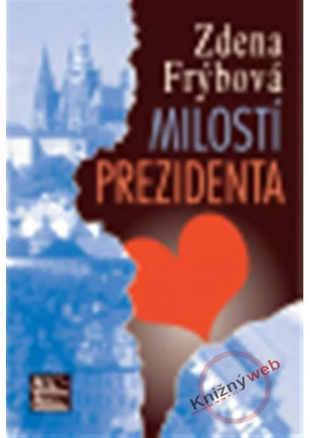 Zdena Frýbová  - Milostí prezidenta