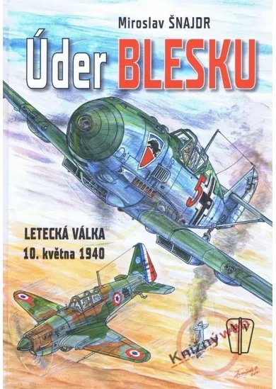 Úder blesku - Letecká válka 10. května 1940