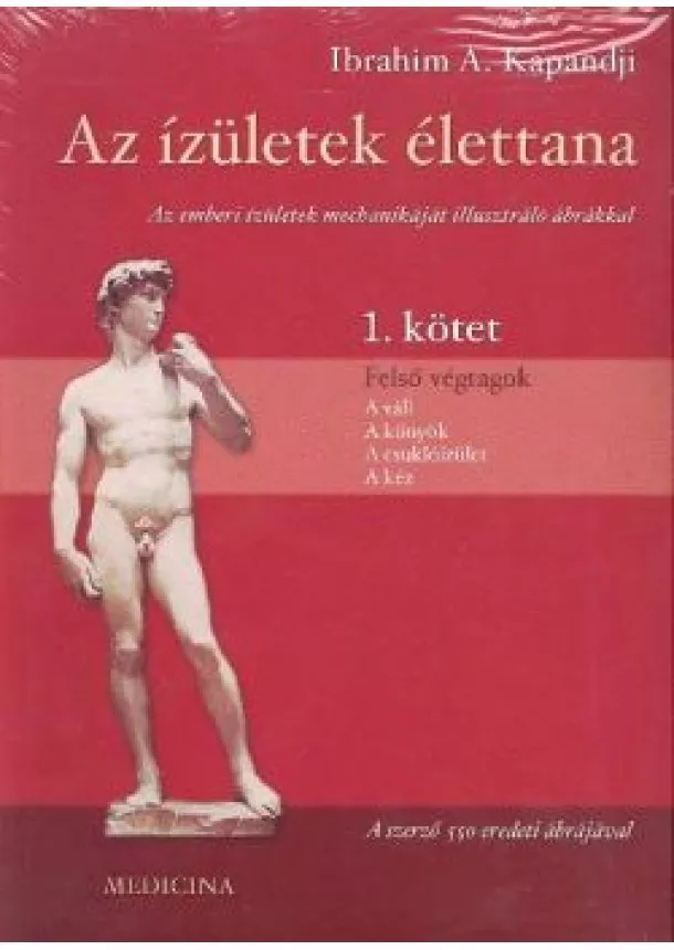 IBRAHIM A. KAPANDJI - AZ ÍZÜLETEK ÉLETTANA 1-3.