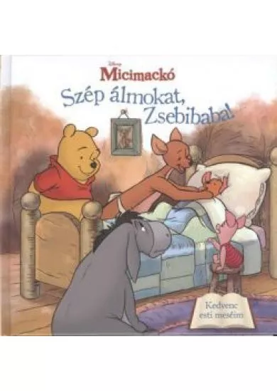 SZÉP ÁLMOKAT, ZSEBIBABA! /MICIMACKÓ - KEDVENC ESTI MESÉIM