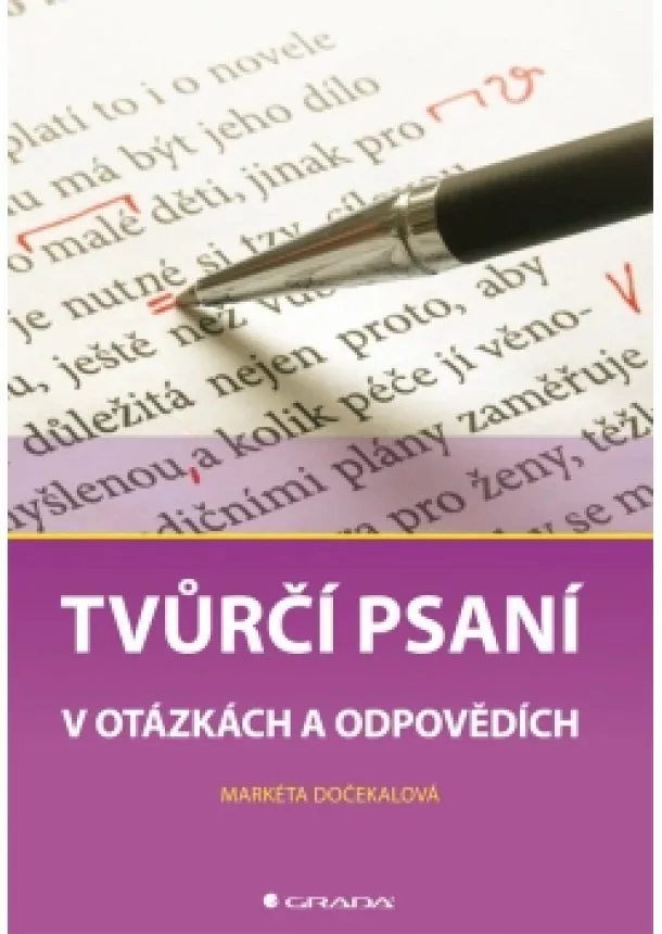 Markéta Dočekalová - Tvůrčí psaní v otázkách a odpovědích