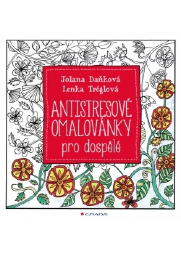 autor neuvedený - Antistresové omalovánky pro dospělé