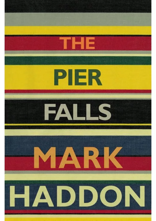 Mark Haddon - Pier Falls