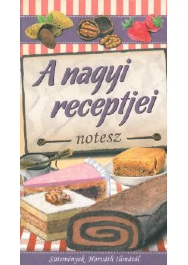 A nagyi receptjei - notesz