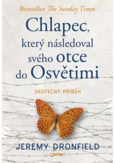 Chlapec, který následoval svého otce do