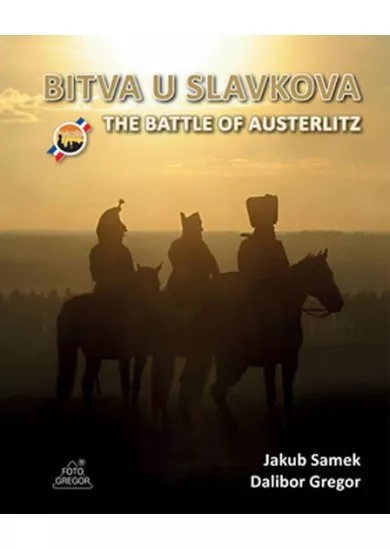 Bitva u Slavkova / The Battle of Austerl