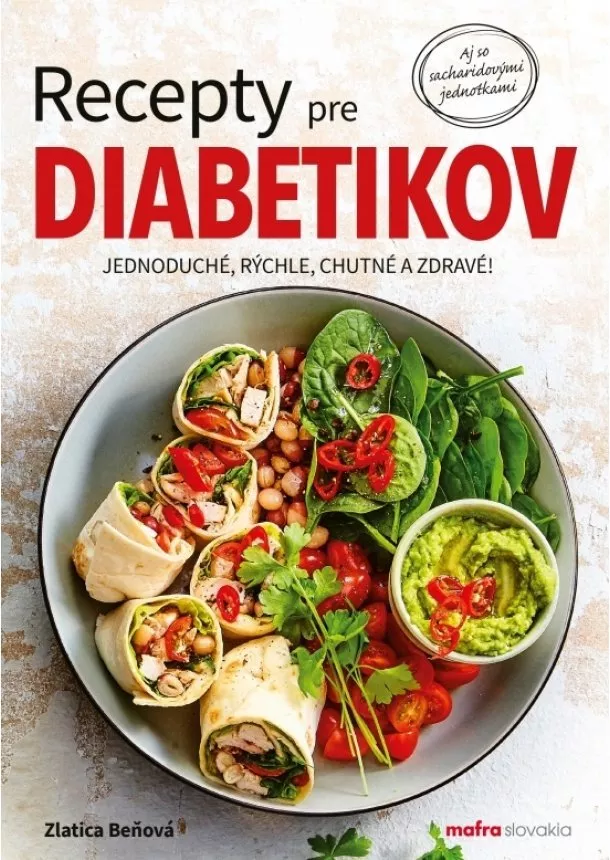 Zlatica Beňová - Recepty pre diabetikov