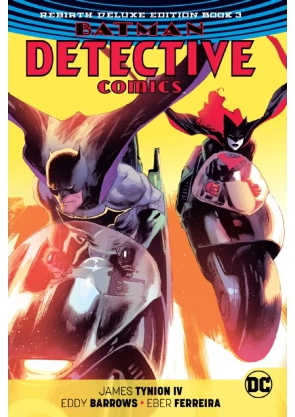 James Tynion IV, Javier Fernandez - Batman Detective Comics The Rebirth Deluxe Edition Book 3