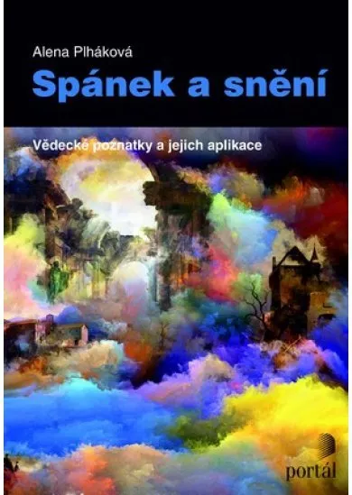 Spánek a snění - Vědecké poznatky a jejich