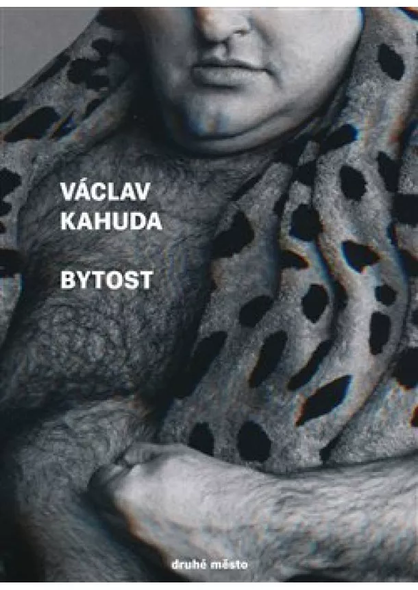 Václav Kahuda - Bytost